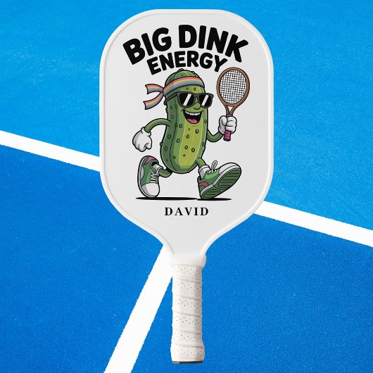BIG DINK ENERGY Funny Pickle Pickleball Schläger