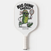 BIG DINK ENERGY Funny Pickle Pickleball Schläger (Rückseite)