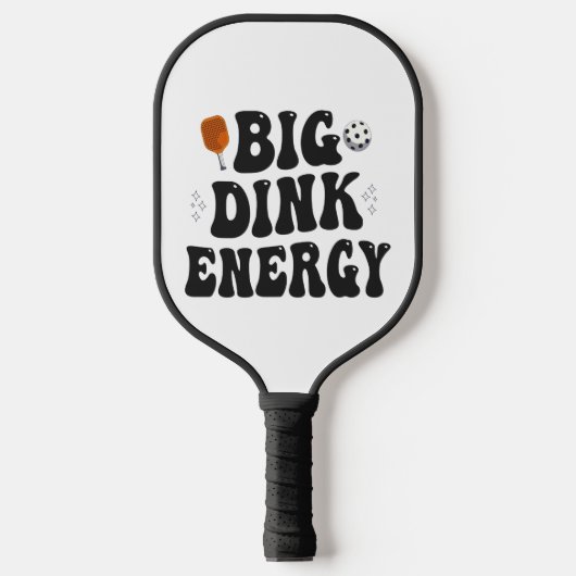 Big Dink Energy Funny Pickleball Dinking Champion Schläger (Vorderseite)