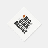 Big Dink Energy Funny Pickleball Dinking Champion Serviette (Ecke)