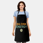 Big Dink Energy Pickleball Funny Pickle Ball Lover Schürze (Getragen)