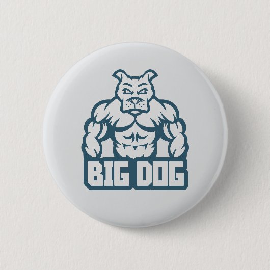 Big Dog Button (Vorderseite)