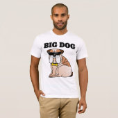 BIG DOG DOG  t-shirt (Vorne ganz)