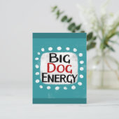 Big Dog Energy Postcard Postkarte (Stehend Vorderseite)