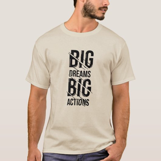 Big Dream T - Shirt (Vorderseite)