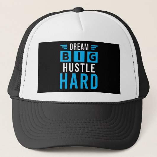 Big Dreams Hard Hustle Motivierend Spitze Truckerkappe (Vorderseite)