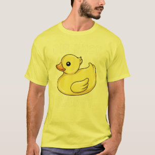 Big Duck Energy Rubber Duckie Funny Duck Hunter T-Shirt