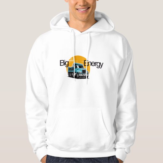 Big Dumper Energy Hoodie (Vorderseite)