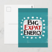 Big Expat Energy Postcard Postkarte (Vorne/Hinten)