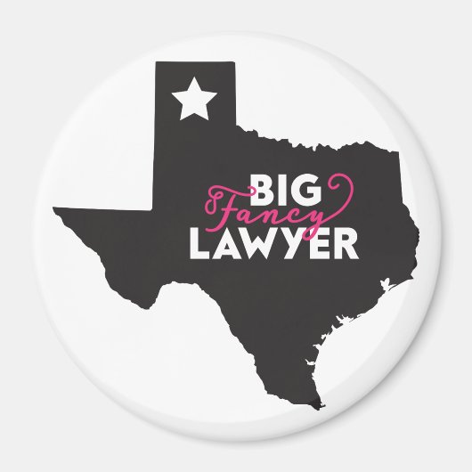 Big Extravagant Texas Lawyer Magnet (Vorne)