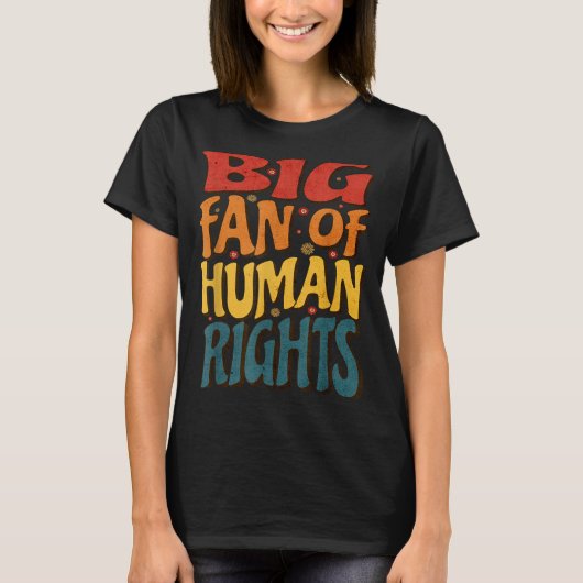 Big Fan Of Human Rights Retro Style For Womens T-Shirt (Vorderseite)