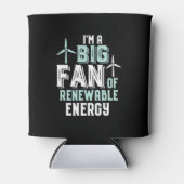Big Fan of Renewable Energy Funny Wind Power Puns Dosenkühler (Vorderseite)