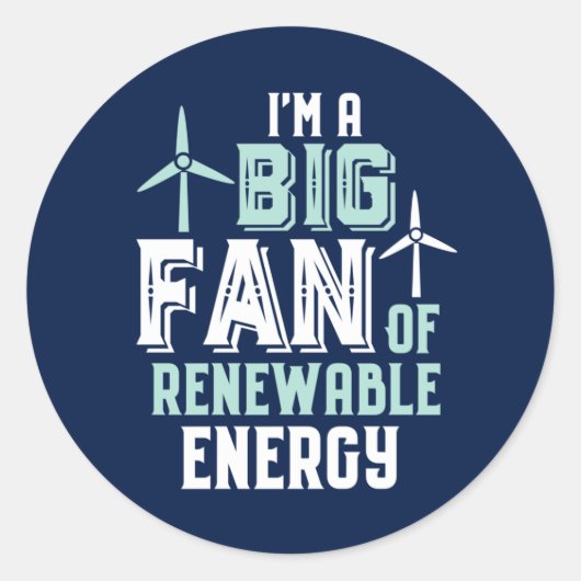 Big Fan of Renewable Energy Funny Wind Power Puns Runder Aufkleber (Vorderseite)