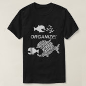 Big Fish Little Fish Pro Gewerkschaft Graphic ORGA T-Shirt (Design vorne)