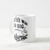 Big Fish Story lustige Tasse (Vorderseite Links)
