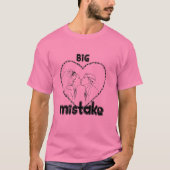 BIG FISTAKE T - Shirt (Vorderseite)