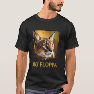 Big Floppa Meme Niedlich Caracal Cat T-Shirt