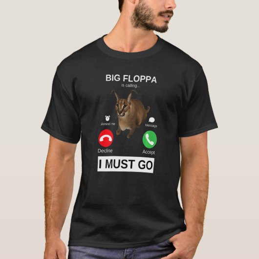 Big Floppa nennt Caracal Big Cat Meme T-Shirt (Vorderseite)