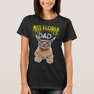 BIG FLOPPA VATER meme cat T-Shirt