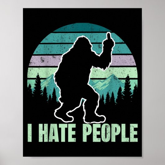 Big Foot I Hate People Middle Finger Sasquatch Ret Poster (Vorne)