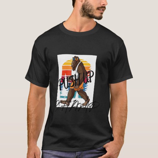 Big foot Push Up Champ T-Shirt (Vorderseite)