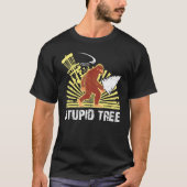 Big Foot Stupid Tree Disk Golf Cooles Design für M T-Shirt (Vorderseite)