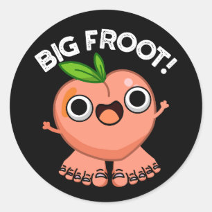 Big Froot Funny Big Foot Puff Dark BG Runder Aufkleber