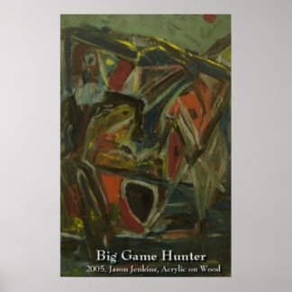 Big Game Hunter Poster