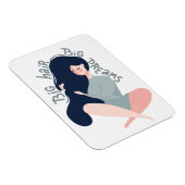 Big Hair Big Dreams Magnet (Rechte Seite)