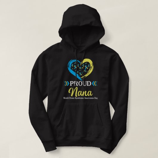 Big Heart Proud Nana Grandma World Down Syndrom A Hoodie (Design vorne)