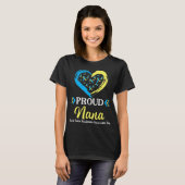 Big Heart Proud Nana Grandma World Down Syndrom T-Shirt (Vorne ganz)