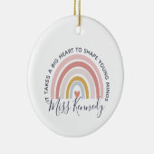 Big Heart to Shape Young Minds Teacher Keramik Ornament (Rechts)