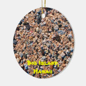 Big Island Beach & Sand Keramik Ornament (Links)