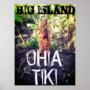BIG ISLAND OHIA TIKI POSTER