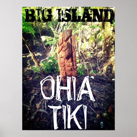 BIG ISLAND OHIA TIKI POSTER (Vorne)