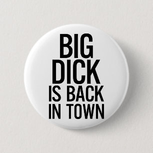 Big ist wieder in der Stadt Funny Spaß Sarcasm Button