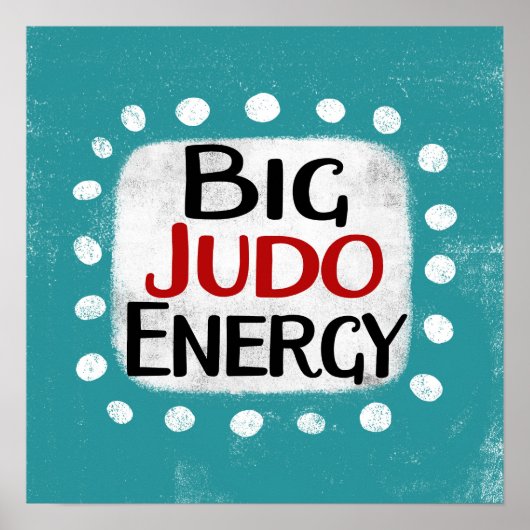Big Judo Energy Poster Wall Art (Vorne)