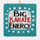 Big Karate Energy Ornament (Rückseite)