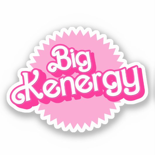 Big Kenergy Aufkleber (Vorderseite)