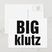 Big Klutz Postkarte (Vorne/Hinten)