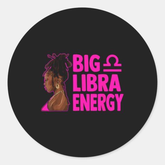 Big Libra Energy Birthday Loc'd Woman Zodiac Bday Runder Aufkleber (Vorderseite)