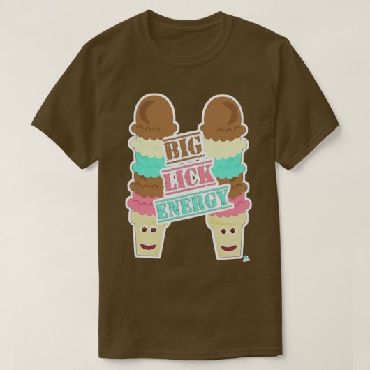 Big Lick Energy Ice Cone Slogan T-Shirt (Design vorne)