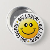 Big Loser Abzeichen Button (Vorne & Hinten)