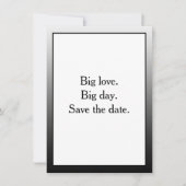 Big love. Big day. Save the date. Black Border Einladung (Vorderseite)