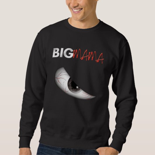 BIG MAMA Sweatshirt (Vorderseite)