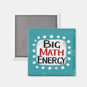 Big Math Energy Kühlschrank Magnet (Vorderseite/Rückseite)