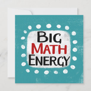 Big Mathe Energy Grußkarte Karte