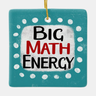 Big Mathe Energy Ornament