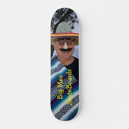 Big Mex SkateBoards (Vorne)