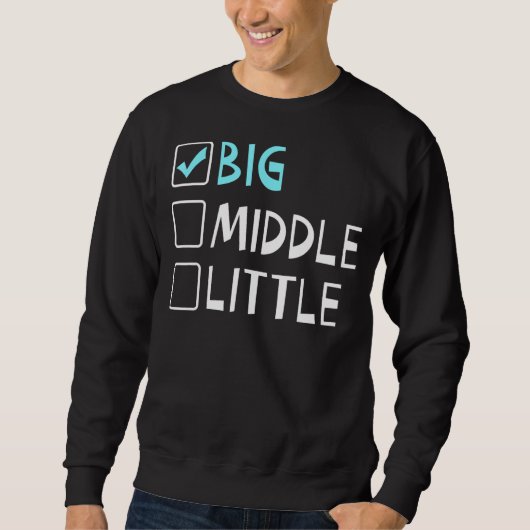 Big Middle Little Big Brother Sweatshirt (Vorderseite)